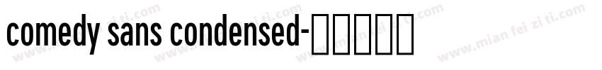 comedy sans condensed字体转换